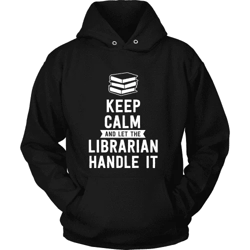 Keep calm and let the librarian handle it Hoodie Hoodie with Side Slits Relaxed Casual Keep calm and let the librarian handle it Hoodie Hoodie with Side Slits Relaxed Casual