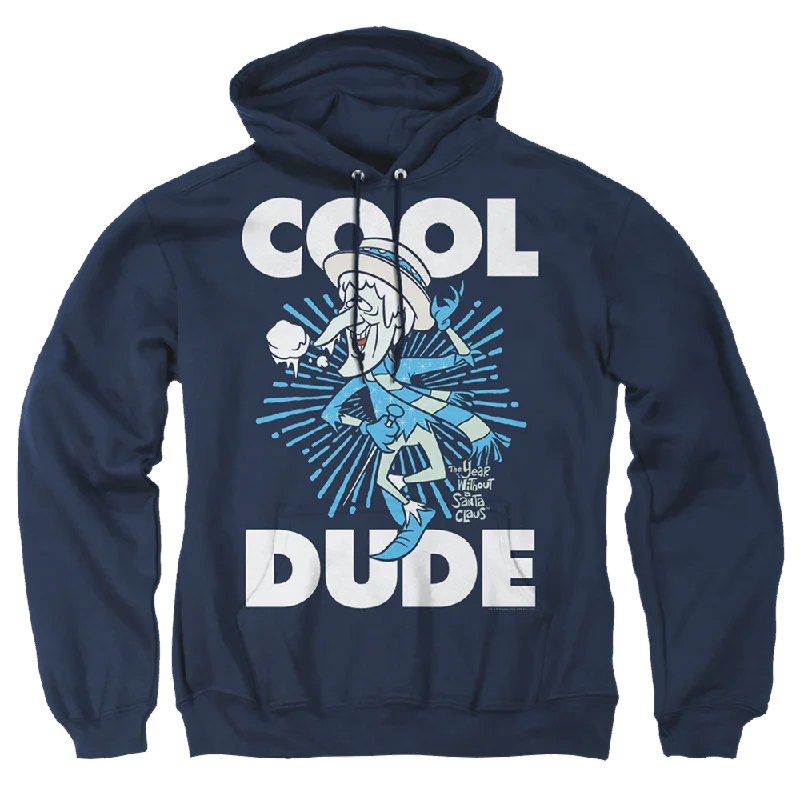 Year Without A Santa Claus, The Cool Dude - Pullover Hoodie Fleece Warm Pullover