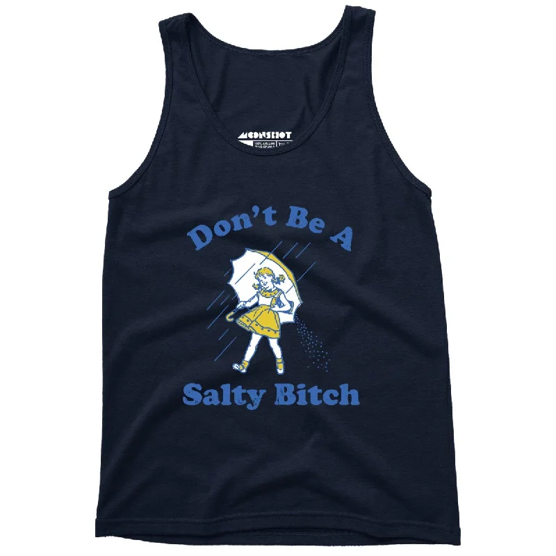 Don't Be a Salty Bitch - Unisex Tank Top cute tank top