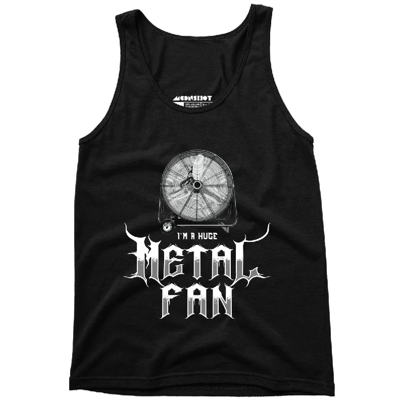 I'm a Huge Metal Fan - Unisex Tank Top lounge tank top